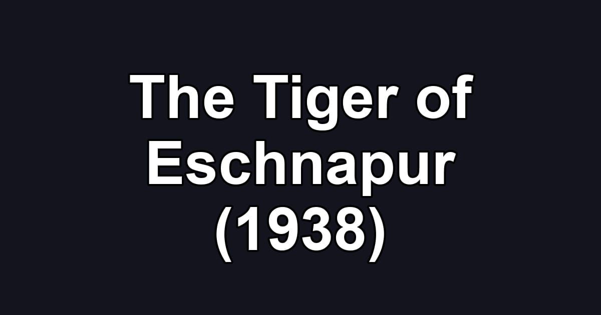 The Tiger of Eschnapur (1938)