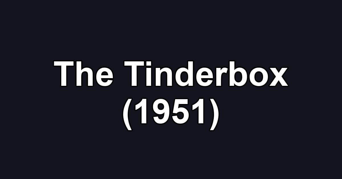 The Tinderbox (1951)