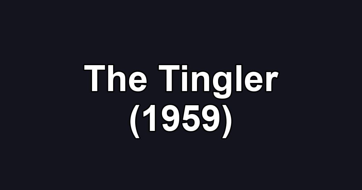 The Tingler (1959)