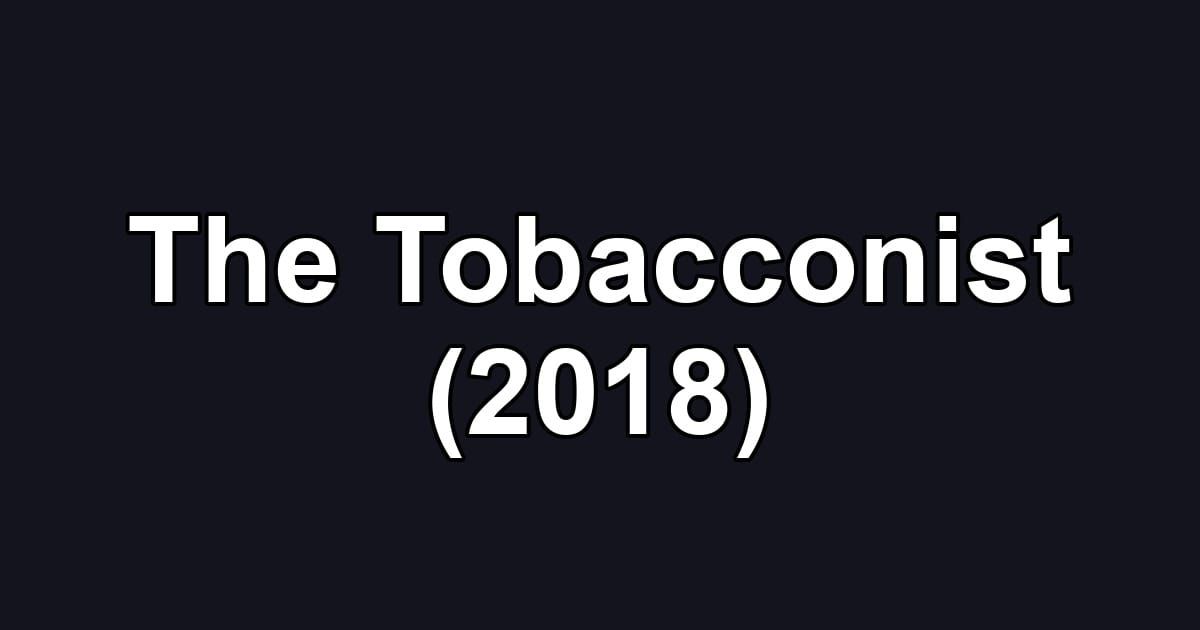 The Tobacconist (2018)