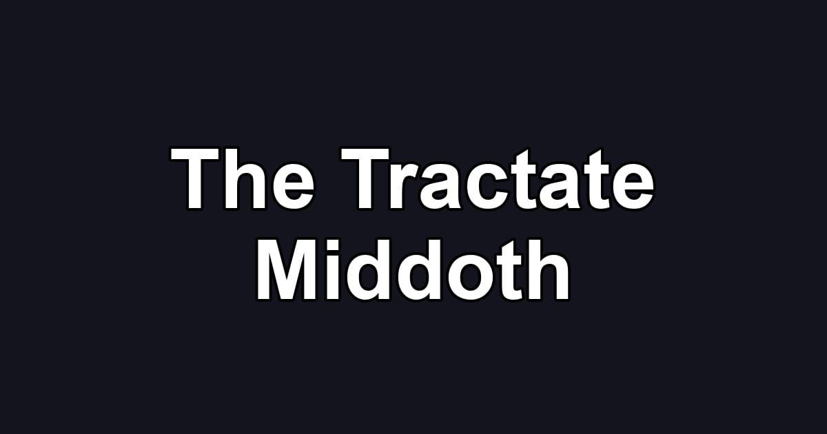 The Tractate Middoth