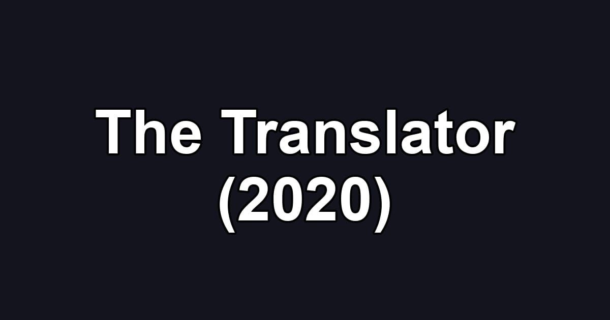The Translator (2020)