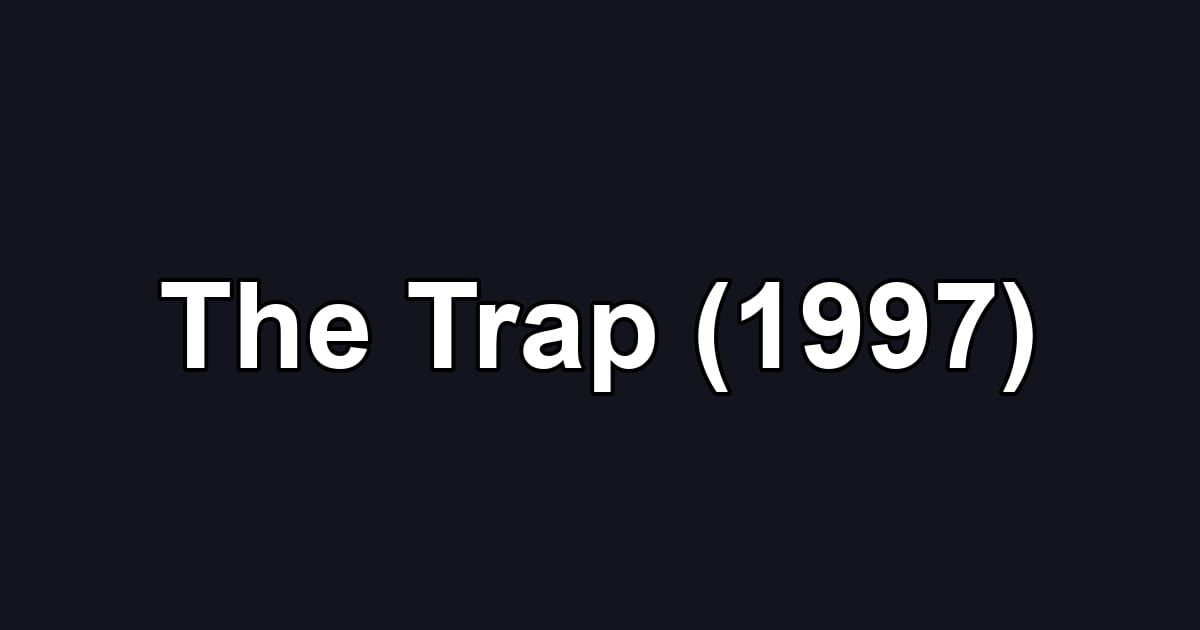 The Trap (1997)