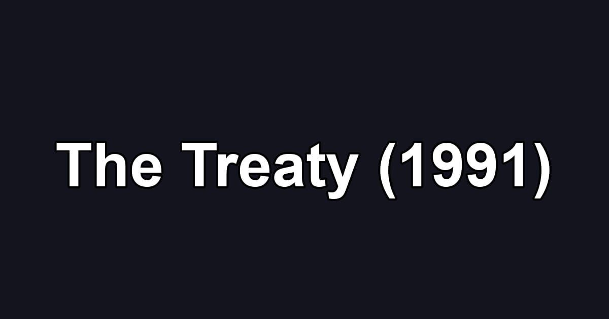 The Treaty (1991)