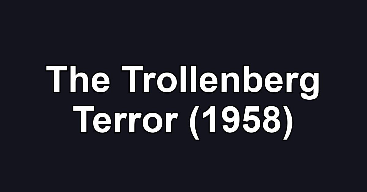 The Trollenberg Terror (1958)