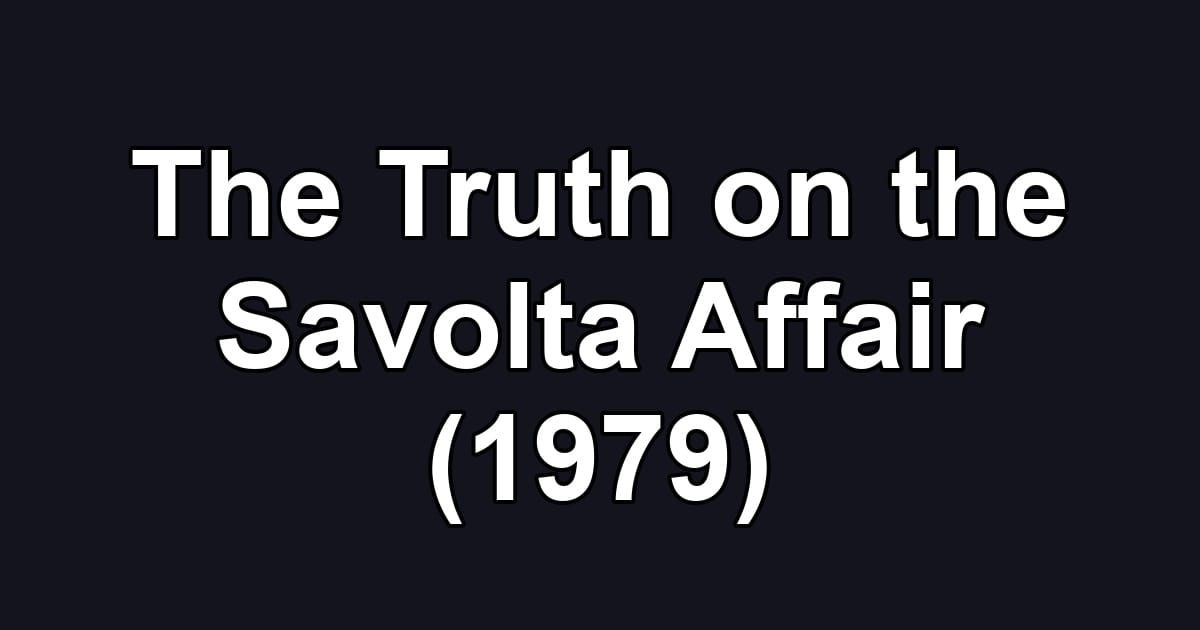 The Truth on the Savolta Affair (1979)