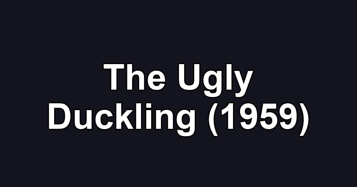 The Ugly Duckling (1959)