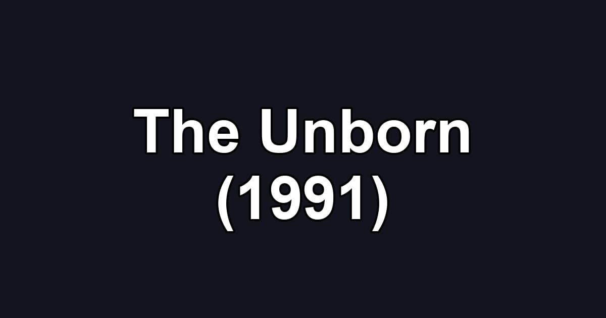 The Unborn (1991)