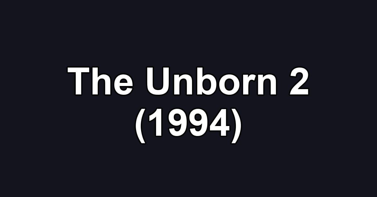 The Unborn 2 (1994)