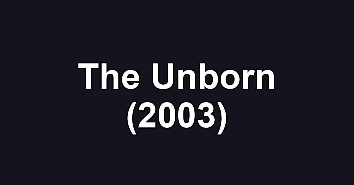 The Unborn (2003)