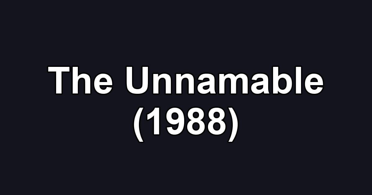 The Unnamable (1988)