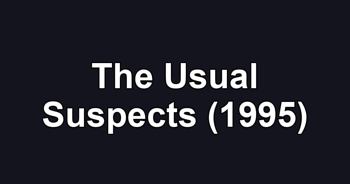 The Usual Suspects (1995)