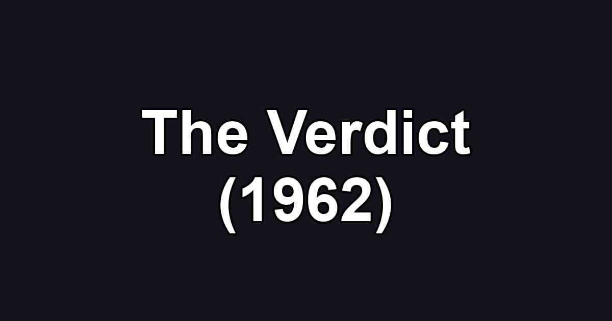 The Verdict (1962)