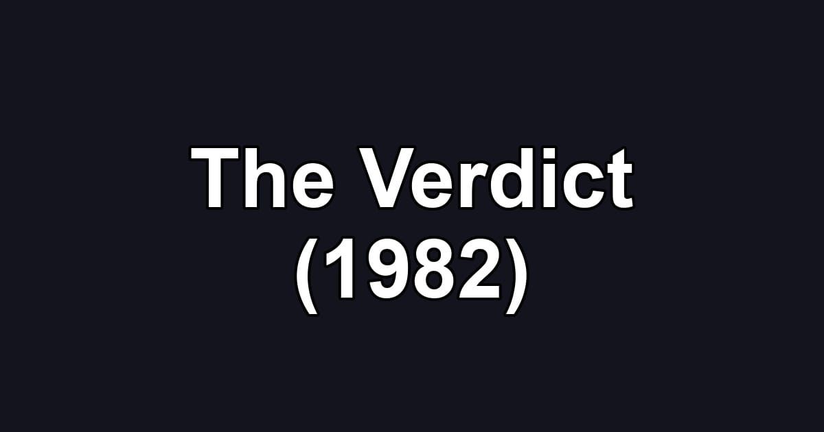 The Verdict (1982)