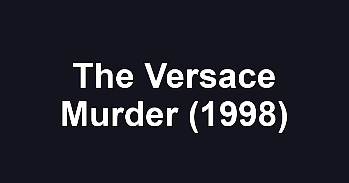 The Versace Murder (1998)