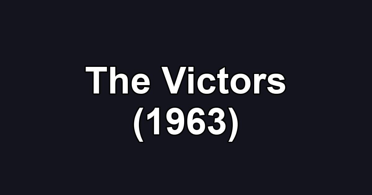 The Victors (1963)