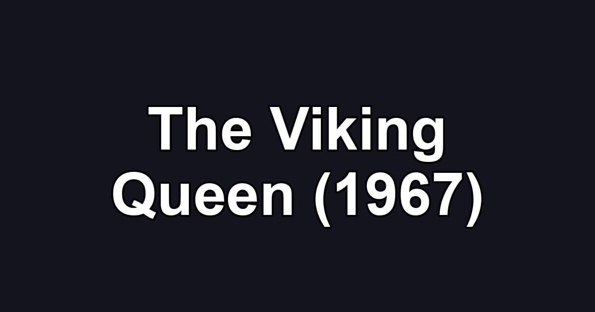 The Viking Queen (1967)