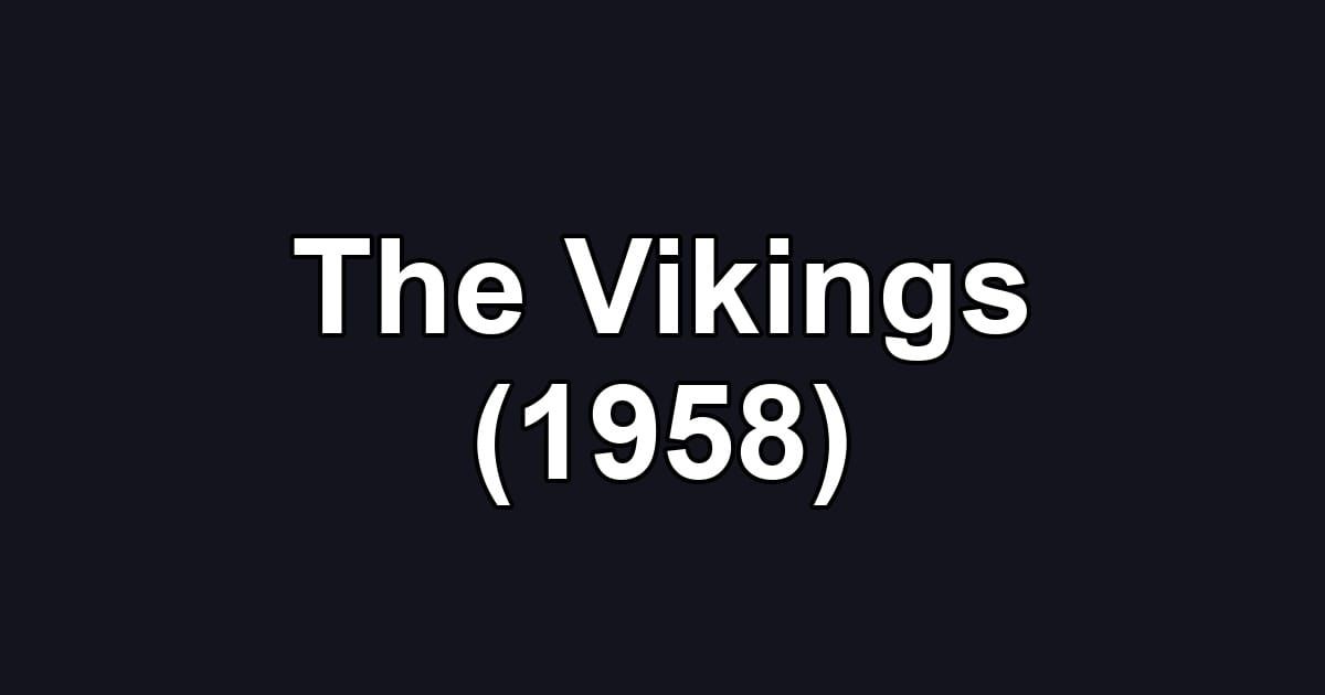 The Vikings (1958)