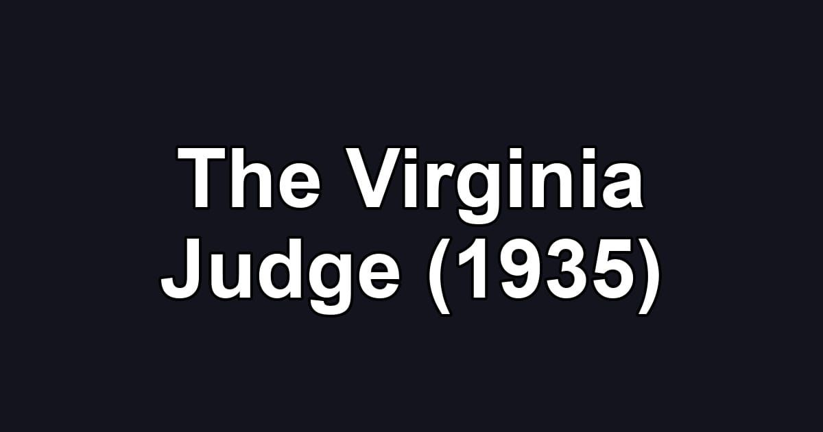 The Virginia Judge (1935)