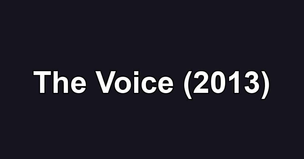 The Voice (2013)