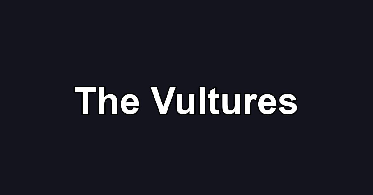 The Vultures