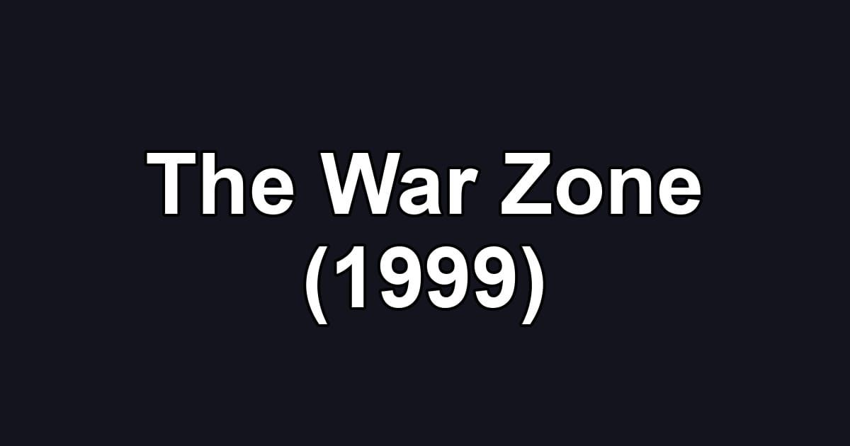 The War Zone (1999)