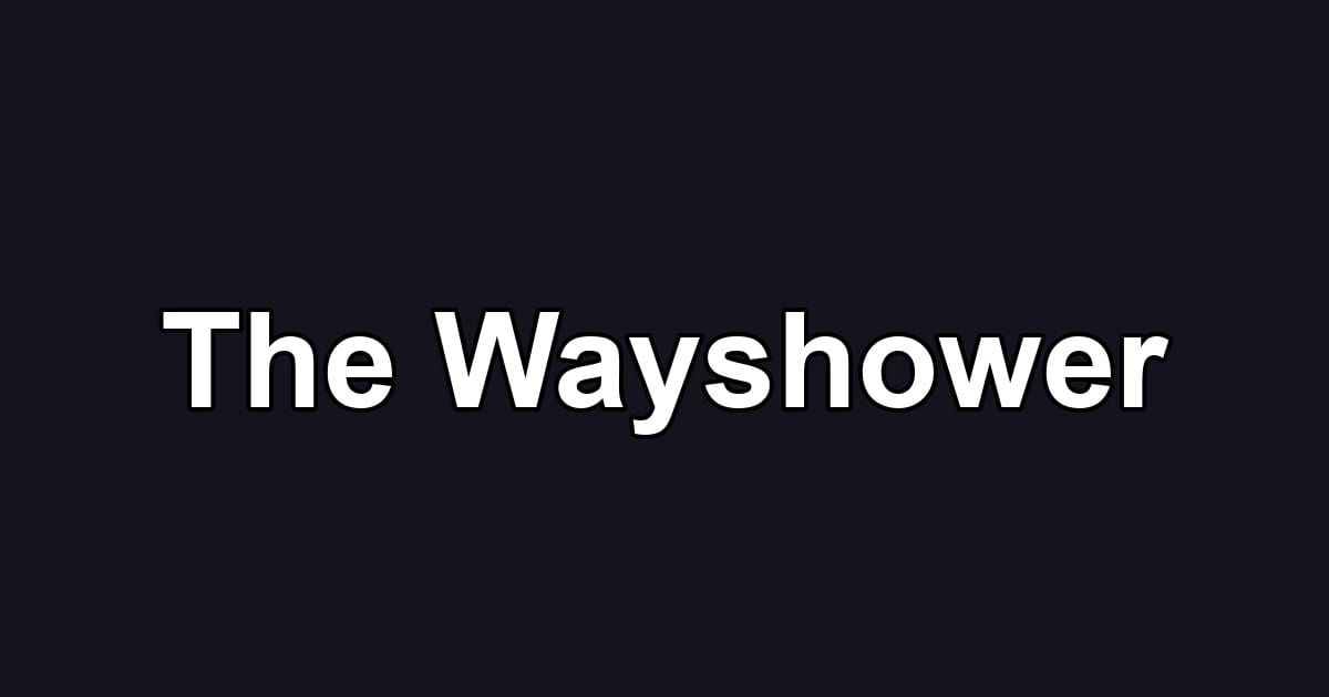 The Wayshower