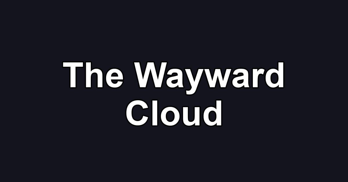 The Wayward Cloud