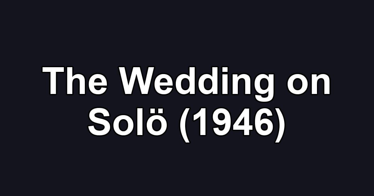 The Wedding on Solö (1946)