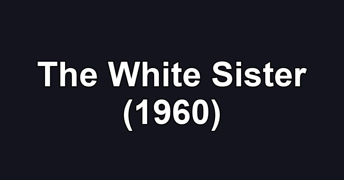 The White Sister (1960)