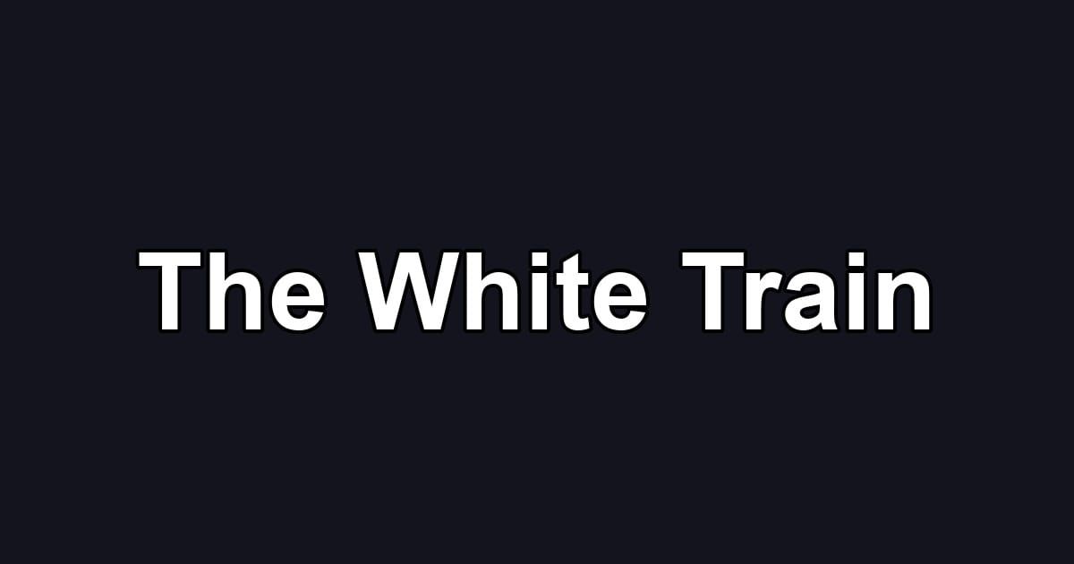 The White Train