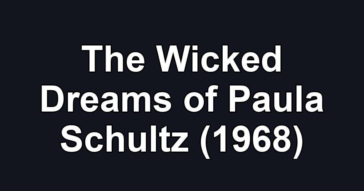 The Wicked Dreams of Paula Schultz (1968)
