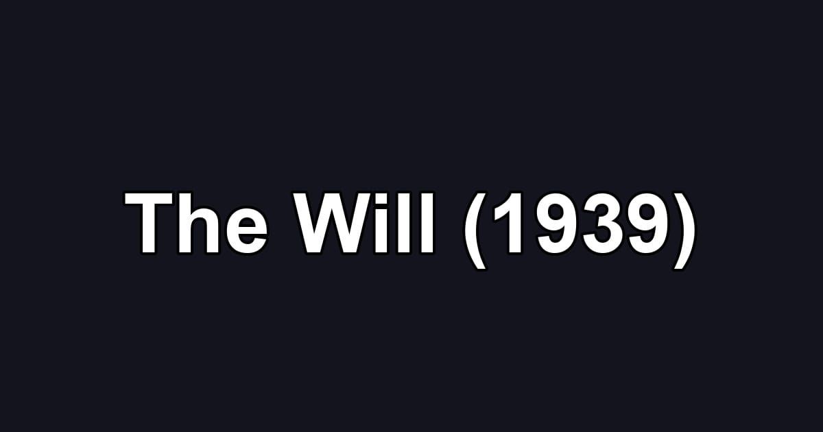 The Will (1939)