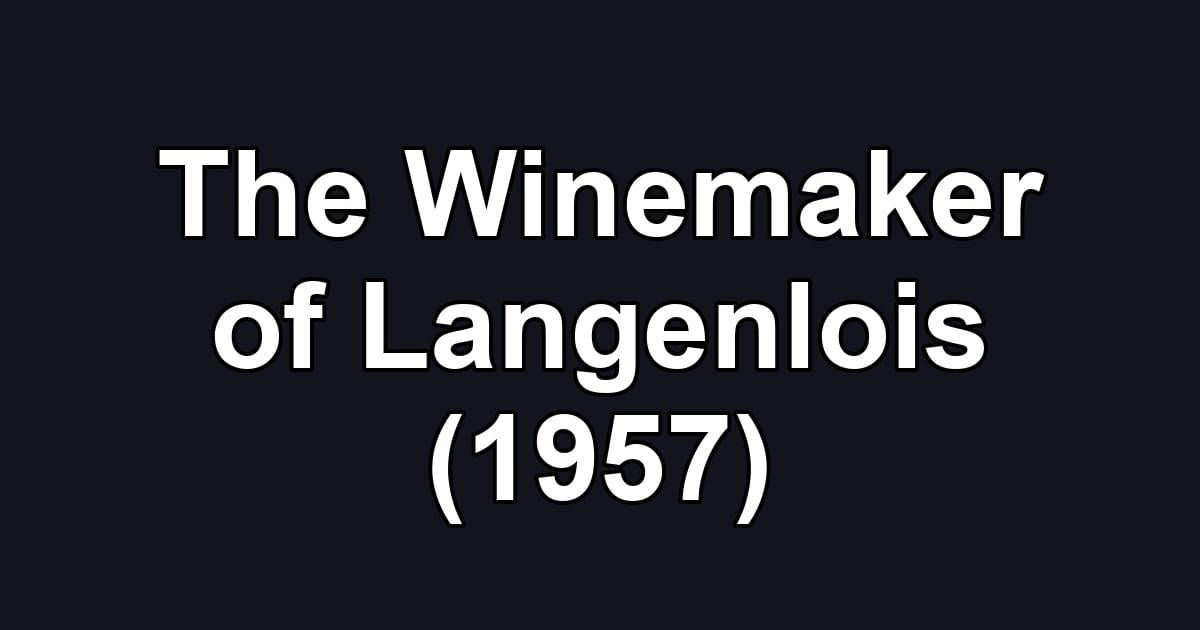The Winemaker of Langenlois (1957)