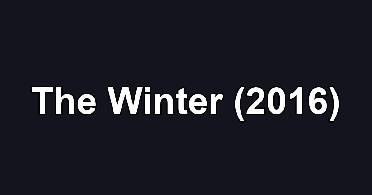 The Winter (2016)