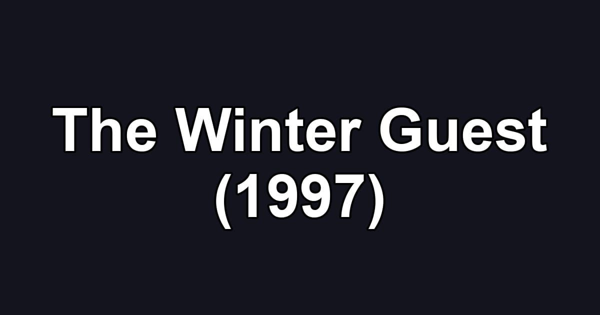 The Winter Guest (1997)