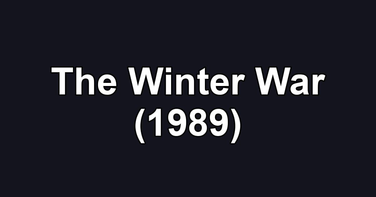 The Winter War (1989)