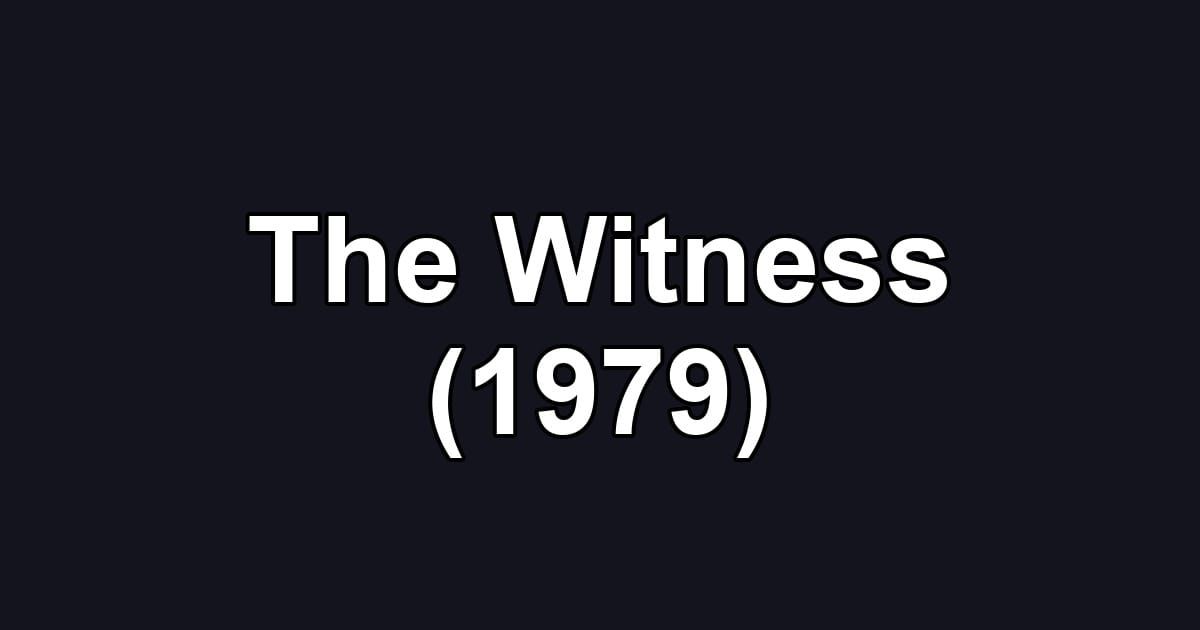 The Witness (1979)