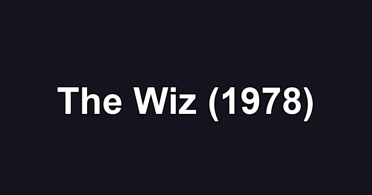 The Wiz (1978)