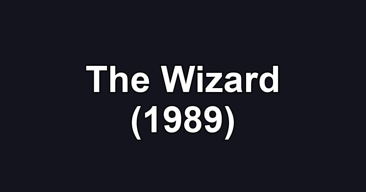 The Wizard (1989)