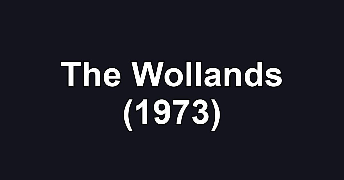 The Wollands (1973)