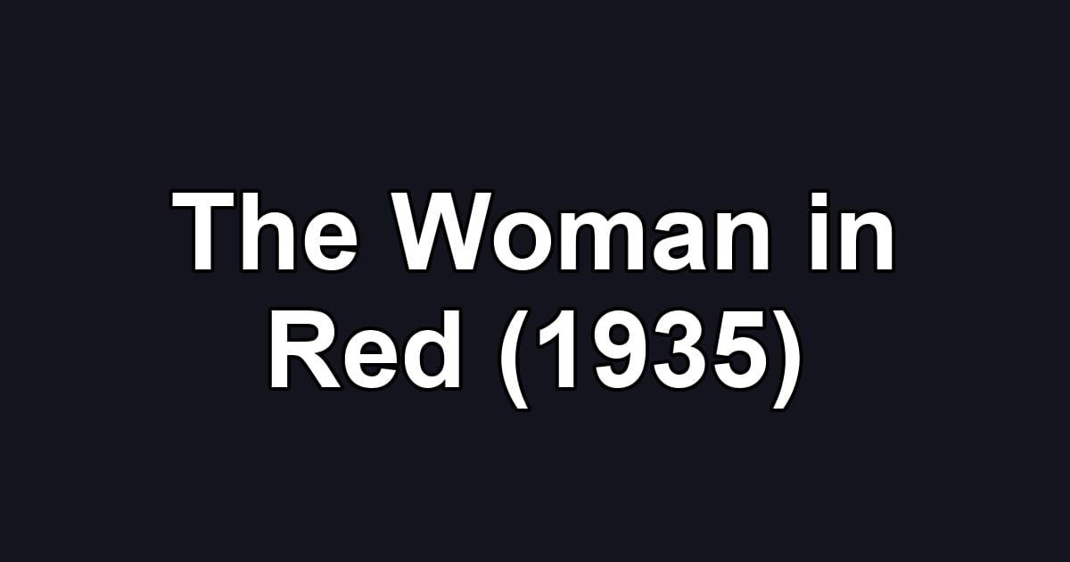 The Woman in Red (1935)