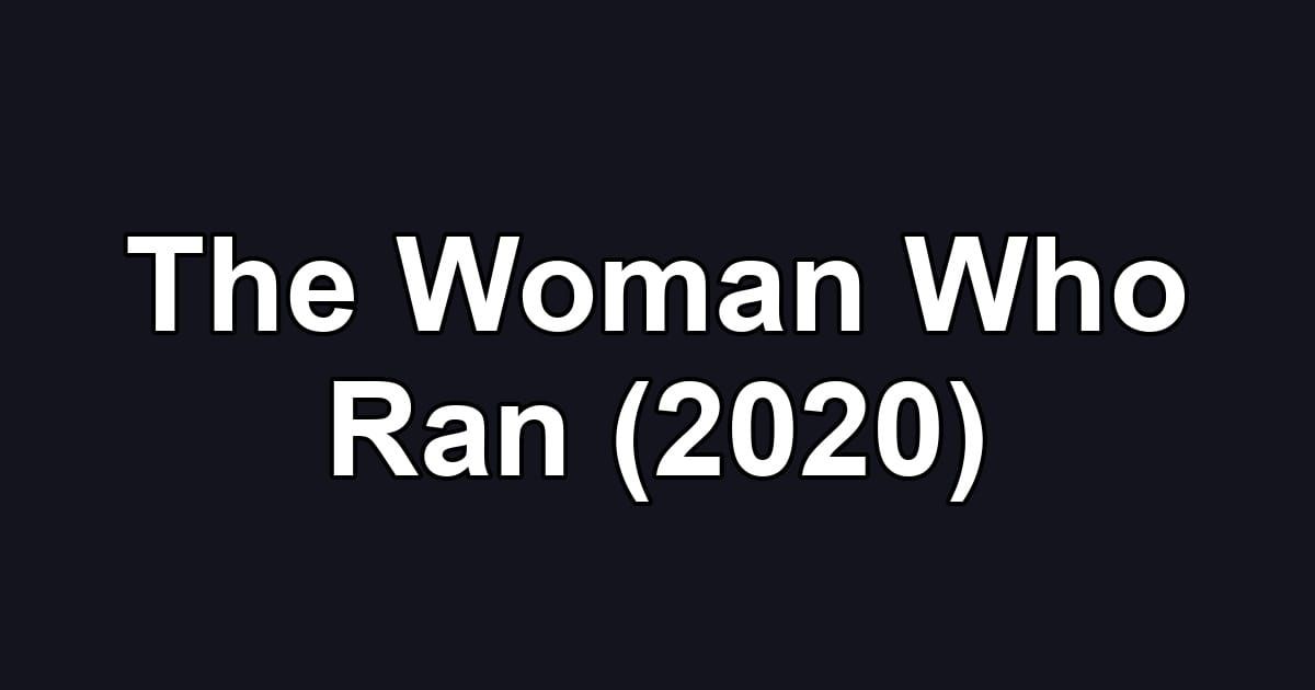 The Woman Who Ran (2020)