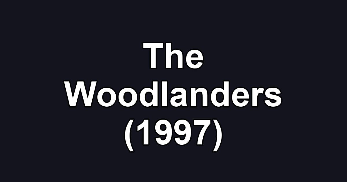 The Woodlanders (1997)