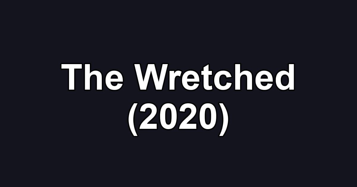 The Wretched (2020)