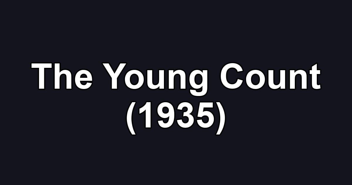 The Young Count (1935)