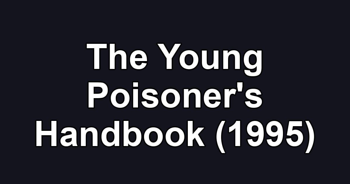 The Young Poisoner's Handbook (1995)