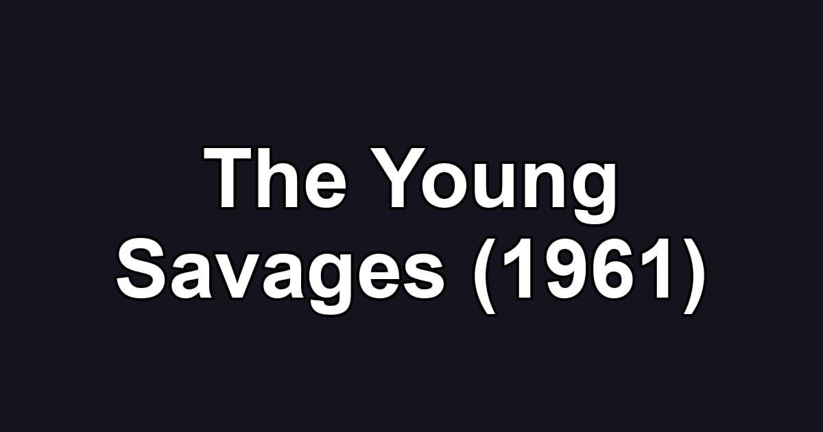The Young Savages (1961)
