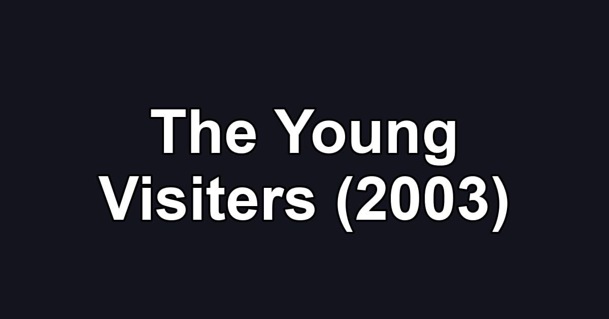 The Young Visiters (2003)