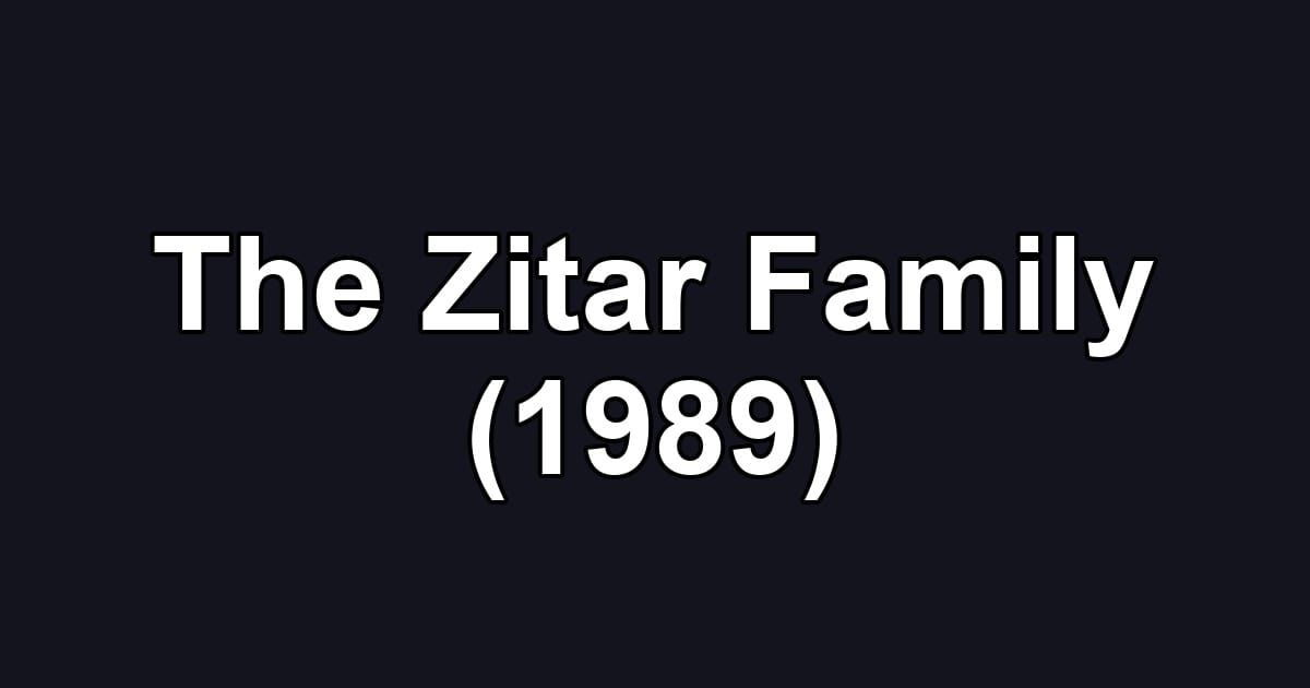 The Zitar Family (1989)